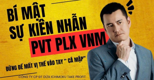 Chứng khoán hôm nay: Bí mật sự kiên nhẫn PVT, PLX, VNM - Đừng để mất vị thế vào tay "cá mập"