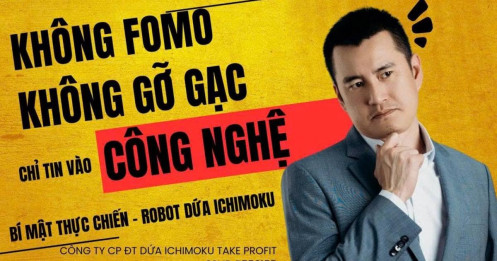 Chứng khoán hôm nay: Bí mật thực chiến, Không FOMO, không gỡ gạc, chỉ tin vào công nghệ robot