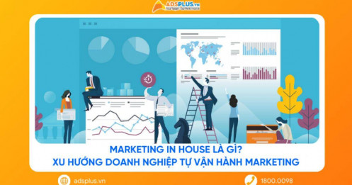 Marketing In House là gì? Xu hướng doanh nghiệp tự vận hành marketing