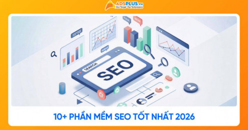 Top 10+ phần mềm SEO tốt nhất 2026 giúp bứt phá thứ hạng nhanh chóng