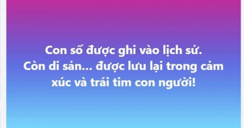 Ông Nguyễn Duy Hưng: Con số được ghi vào lịch sử, còn di sản lưu lại trong tim con người