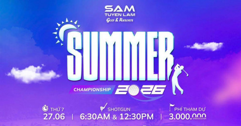 SAM Tuyen Lam Summer Championship 2026 – Điểm hẹn mùa hè của cộng đồng Golfer tại Đà Lạt