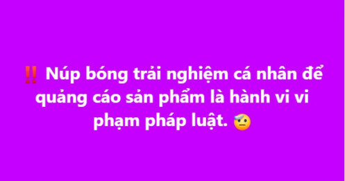 KOLs sắp "hết thời" quảng cáo sản phẩm?