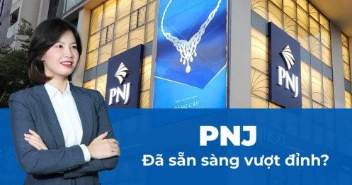 PNJ: Vàng tăng giá, lợi nhuận bứt phá – Đã đến lúc quay lại với "ông vua trang sức"?