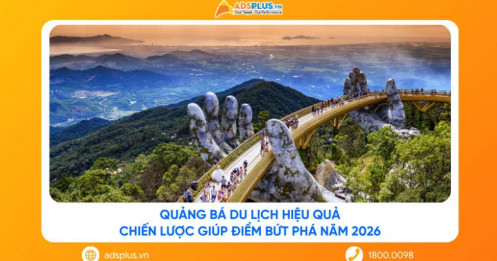 Quảng bá du lịch hiệu quả: Chiến lược giúp điểm đến bứt phá năm 2026