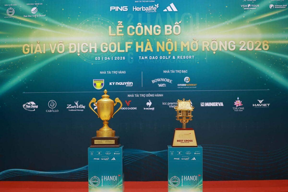 Hơn 500 vận động viên chính thức tham gia tranh tài tại Giải Vô địch Golf Hà Nội Mở rộng 2026