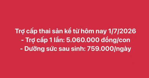 Chính thức từ 1/7: Lao động nữ sinh con được nhận 3 khoản tiền