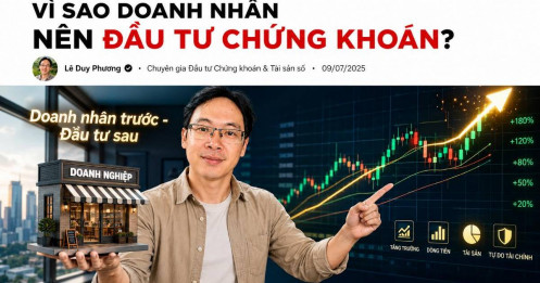 Quan điểm cá nhân: Một nhà đầu tư chứng khoán thành công là một người doanh nhân thành công
