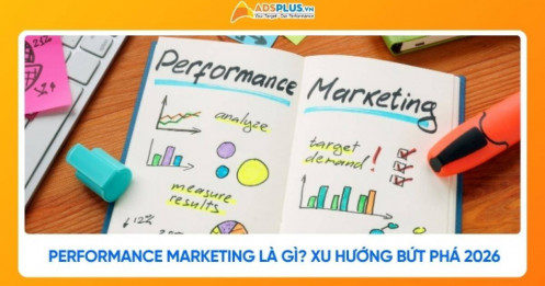 Performance Marketing là gì? Cẩm nang toàn diện và xu hướng bứt phá 2026