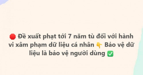 Đề xuất phạt tới 7 năm tù đối với hành vi xâm phạm dữ liệu cá nhân