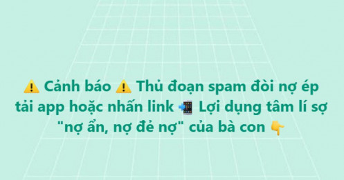 Thủ đoạn lừa đảo mới: Đánh vào nỗi sợ nợ để dụ tải app