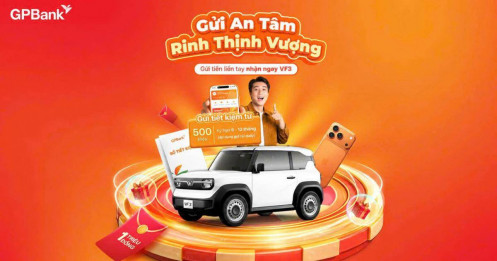 CTKM của GPBank: Hàng nghìn sổ tiết kiệm mở mới, toàn bộ giải thưởng đã có chủ nhân