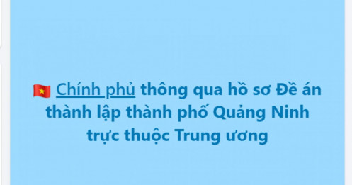 Thành phố Quảng Ninh sẽ trực thuộc Trung ương