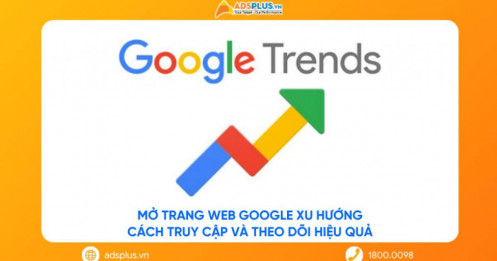 Mở trang web Google xu hướng: Cách truy cập và theo dõi hiệu quả