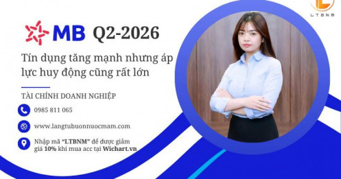 MBB Q2-2026: Tín dụng tăng mạnh nhưng áp lực huy động cũng rất lớn