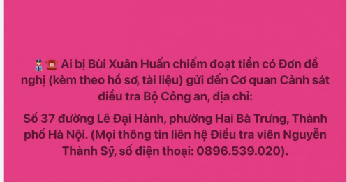 Ai bị Huấn Hoa Hồng chiếm đoạt tiền hãy gửi ngay đơn đến Bộ Công an