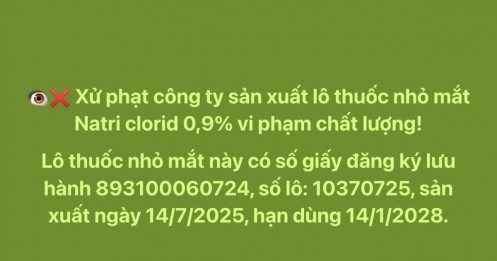 Một lô thuốc nhỏ mắt phổ biến bị “tuýt còi”: Người dùng cần kiểm tra ngay số lô