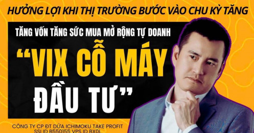 Chứng khoán hôm nay: VIX cỗ máy đầu tư siêu tăng trưởng, hưởng lợi khi Vn-index bước vào chu kỳ tăng