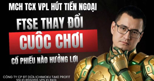 Chứng khoán hôm nay: FTSE thay đổi cuộc chơi, MCH, TCX, VPL hút tiền ngoại – Cổ phiếu nào hưởng lợi?