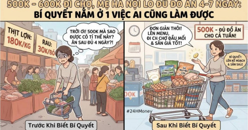 500K đi chợ cả tuần có thật không? Mẹ Hà Nội chia sẻ cách tính từng bữa, dân mạng tranh luận sôi nổi