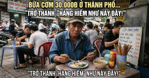 Bữa cơm 30.000 đồng ở thành phố đang dần thành “hàng hiếm”