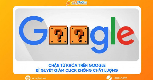 Chặn từ khóa trên Google: Bí quyết giảm click không chất lượng