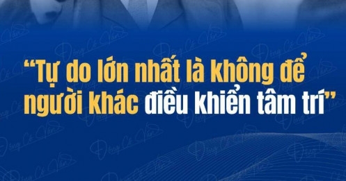 Tự do lớn nhất là không để người khác điều khiển tâm trí