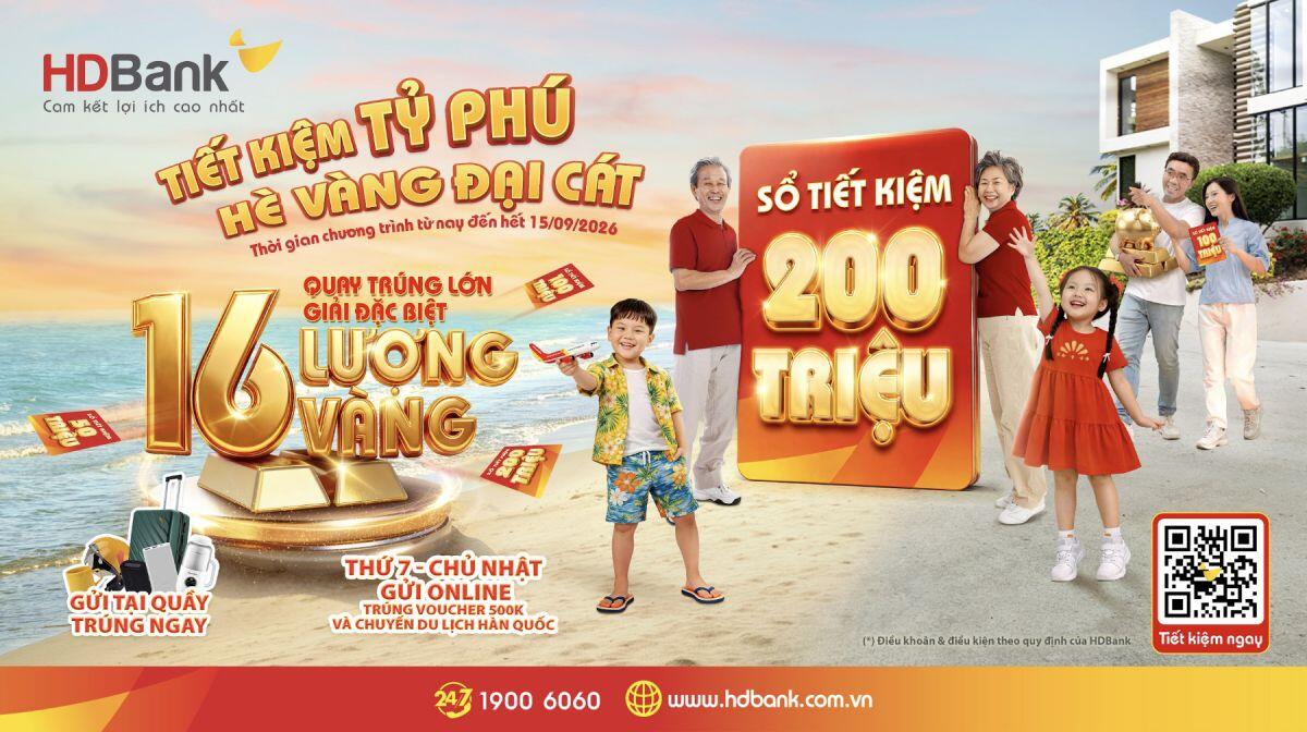 HDBank tiếp tục trao cơ hội “đại cát” tới khách hàng gửi tiết kiệm