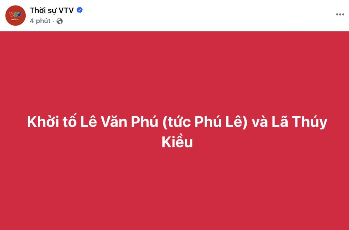 Nóng: Khởi tố Lê Văn Phú (tức Phú Lê) và Lã Thúy Kiều