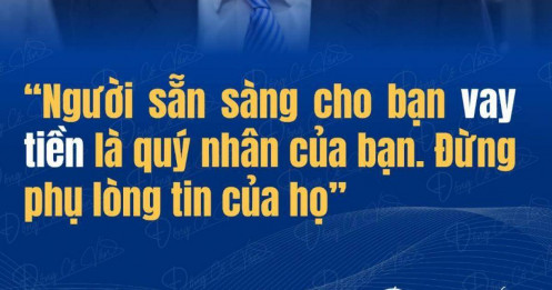 Đừng phụ lòng tin của người đã sẵn sàng giúp bạn