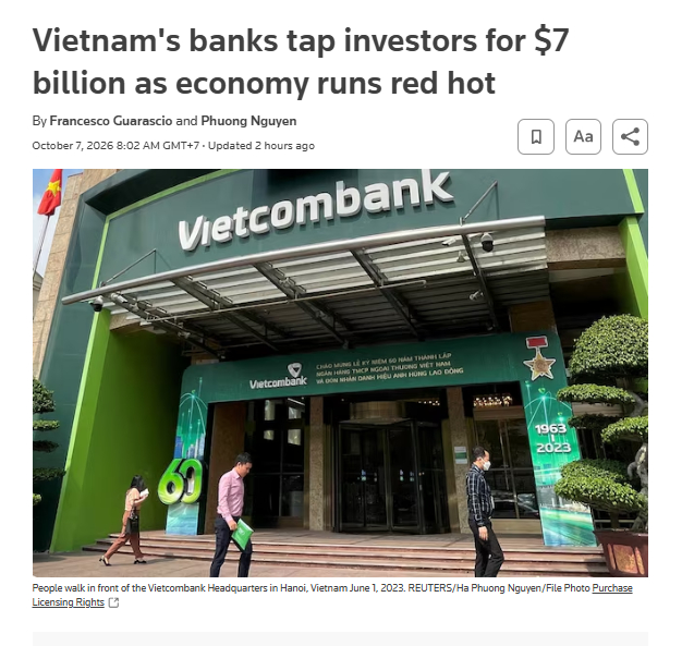 Reuters: Các ngân hàng Việt sắp bước vào “làn sóng huy động vốn lớn chưa từng có”