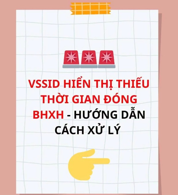 Cách khắc phục VSSID hiển thị thiếu thời gian đóng BHXH