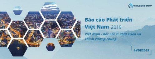 Ngân hàng Thế giới: Kết nối là chìa khóa hội nhập sâu hơn cho Việt Nam
