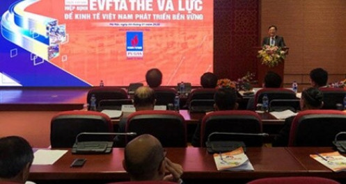 Hiệp định EVFTA - Thế và lực để kinh tế Việt Nam phát triển bền vững