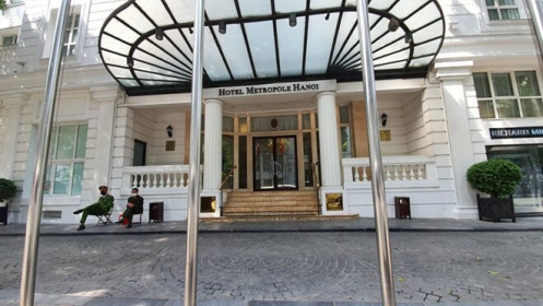 Khách sạn Metropole Hà Nội bị phong tỏa: 3 đồng doanh thu, 1 đồng lãi cũng lao đao vì Covid-19
