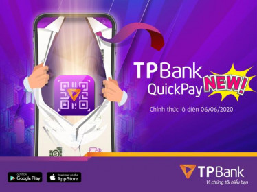 Thanh toán trong chớp mắt với TPBank QuickPay phiên bản mới