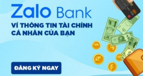 Ngân hàng Nhà nước khẳng định không cấp phép cho Zalo Bank