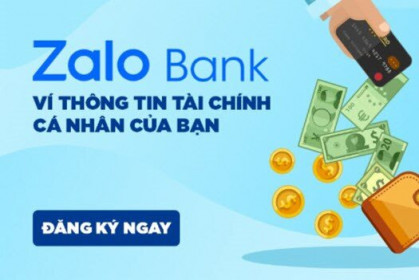 Không cấp phép cho hoạt động tín dụng của Zalo Bank
