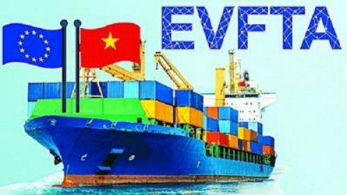 Tác động của EVFTA đến xuất nhập khẩu, định hướng cho doanh nghiệp Việt Nam