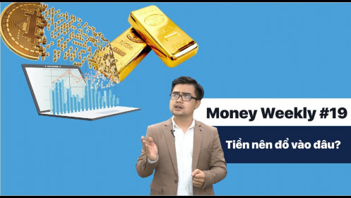 Money Weekly #19: Tiền nhiều để bị lừa nhiều?