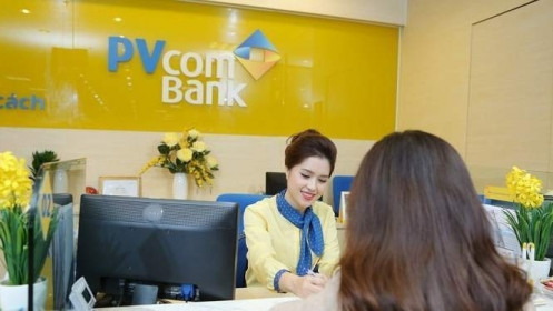 Lãi suất ngân hàng hôm nay 11/7: PVcomBank niêm yết kỳ hạn 12 tháng 6,2%/năm