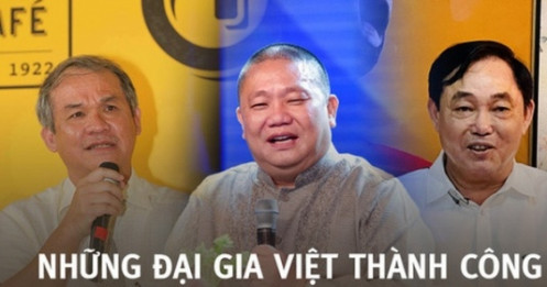 7 đại gia Việt thành công, kiếm tiền cực giỏi dù chưa từng học đại học