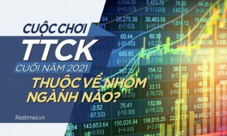 Bức tranh TTCK cuối năm 2021: Cuộc chơi thuộc về nhóm ngành nào?