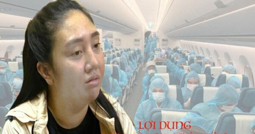 Chân dung nữ giám đốc lợi dụng 'chuyến bay giải cứu' để lừa đảo