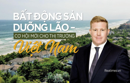 Giám đốc Savills Hà Nội: “Việt Nam có tiềm năng rất lớn để phát triển resort dưỡng lão“