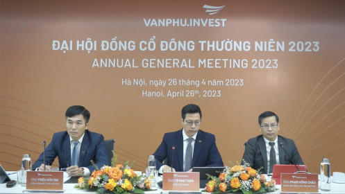 ĐHĐCĐ Văn Phú - Invest (VPI): Sẽ duy trì cổ tức 10% bằng tiền trong năm 2023 và phát hành thêm trái phiếu