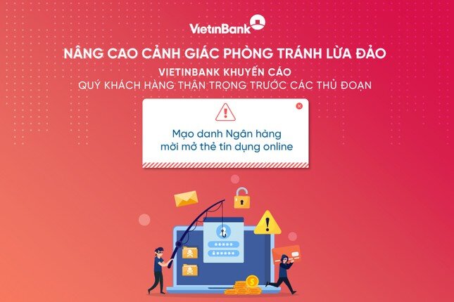 Cảnh báo giả mạo cán bộ ngân hàng VietinBank nhằm chiếm đoạt tài sản của khách hàng