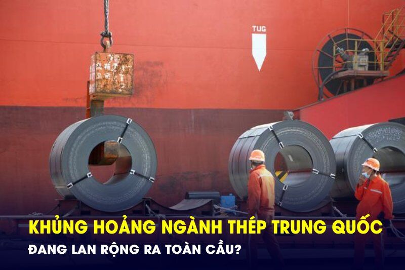 Làn sóng xuất khẩu ồ ạt thép giá rẻ từ Trung Quốc đe dọa đến ngành thép thế giới?