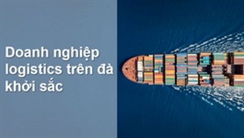 Doanh nghiệp logistics trên đà khởi sắc