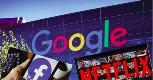 Hé lộ tiền thuế Google, Facebook, Netflix vừa nộp tại Việt Nam